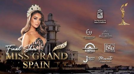 Final Show Miss Grand Spain 2024