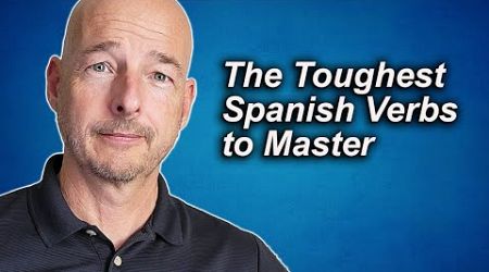 Learn the Trick to Mastering These Tough Spanish Verbs