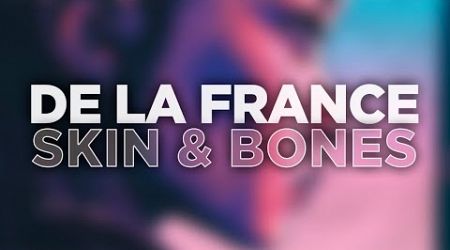 De La France - Skin &amp; Bones (Official Audio) #melodictechno