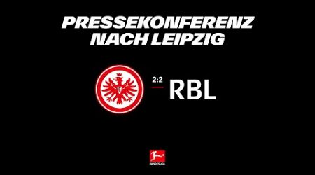 &quot;Sind an die Grenzen gegangen&quot; I Pressekonferenz nach Eintracht Frankfurt - Leipzig