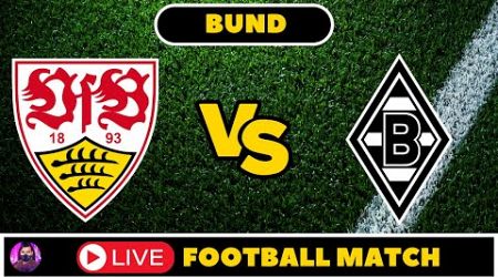 VfB Stuttgart vs Borussia Monchengladbach Live | Bundesliga 2024 Live Football Match