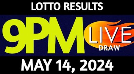 Lotto Result Today 9:00 pm draw May 14, 2024 Tuesday PCSO LIVE