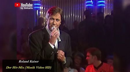 Roland Kaiser - Der Hit-Mix | Musik Video HD