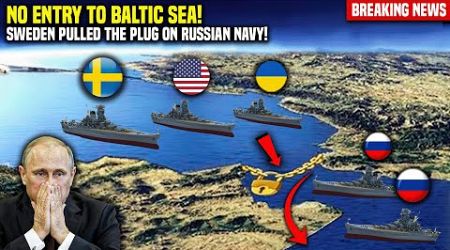 US Finally Approved: Sweden stopped Russian Navy! Putin completely lost its dominance in Baltic Sea!
