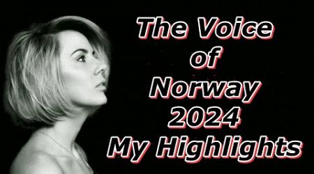 The Voice of Norway 2024 - My Highlights