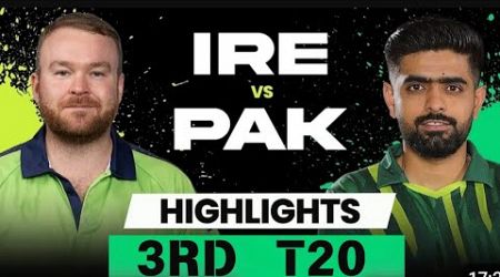 Ireland v Pakistan | Full Match Highlights | 3rd T20i