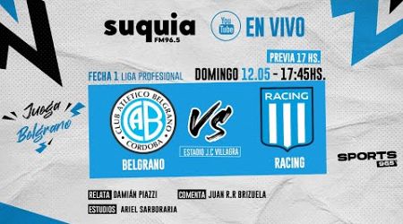 En Vivo | Belgrano - Racing | Fecha 1 - Liga Profesional | Radio Suquia
