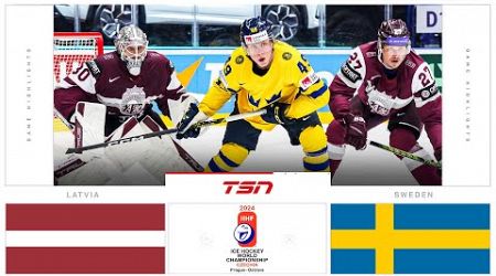 Latvia vs. Sweden HIGHLIGHTS | 2024 Men&#39;s World Hockey Championships