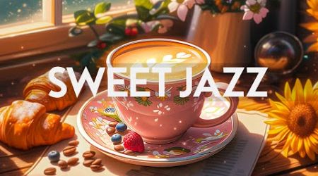 Jazz Delicate Music - Relaxing Jazz Instrumental Music &amp; Sweet Symphony Bossa Nova for Begin the day