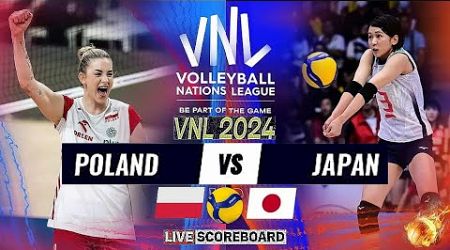 JAPAN vs POLAND Live Score Update Today Match VNL 2024 FIVB VOLLEYBALL WOMEN&#39;S NATIONS LEAGUE