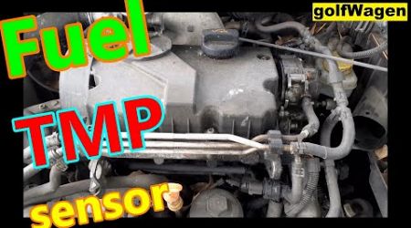 VW Polo 9n fuel temperature sensor replacement /p0183/ no start or bad start loss performance