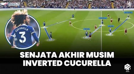 Taktik Baru Chelsea - Inverted Fullback Cucurella | Katrol Posisi di Akhir Musim