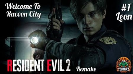 Welcome To Racoon City - Resident Evil 2 Remake (LEON) Part #1 #residentevil2remakeleon #gameplay