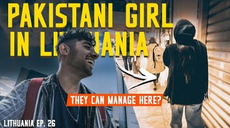 Pakistani Girl in Lithuania | SALMAN BROHI | Lithuania Ep. 26