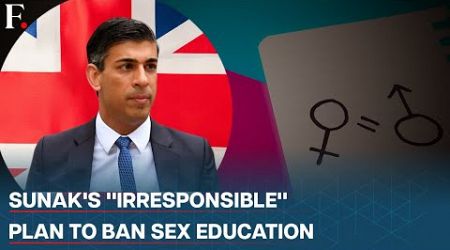 UK Proposes Ban On Sex Education For Children Under 9, PM Sunak Faces Backlash