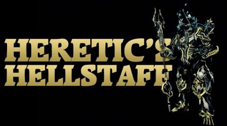 Warframe | Heretic&#39;s Hellstaff | Scourge Prime