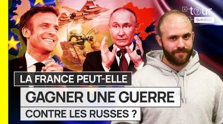 La France peut-elle gagner une guerre contre les Russes ?