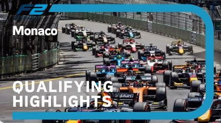 F2 Qualifying Highlights | 2024 Monaco Grand Prix