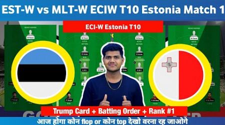 EST-W vs MLT-W || EST W vs MLT W Prediction || EST-W vs MLT-W 1ST ECI-W Estonia T10
