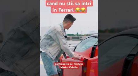 Cand nu stii sa intri in Ferrari #shorts #romania