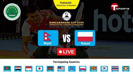 Live | Nepal vs Poland | Bangabandhu Cup 2024 | Kabaddi | T Sports