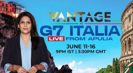 LIVE: Indian PM Modi to Attend G7 Summit in Italy: What to Expect | Vantage with Palki Sharma