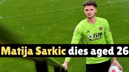 Millwall star dead at 26: Matija Sarkic tragically passes away after falling ill