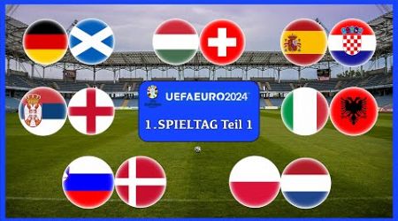 EM 2024 - Prognose I 1.Spieltag (1/2) I Alle Spiele, alle Tore I Deutsch (FULL HD)