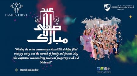 Celebrate Eid Al-Adha with GEMS Metropole Motor City!