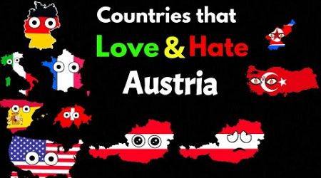 Countries That Love/Hate Austria