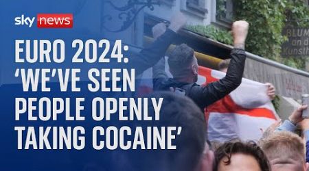 Euro 2024: &#39;We&#39;ve seen people openly taking cocaine&#39; - UK police monitoring fans in Germany