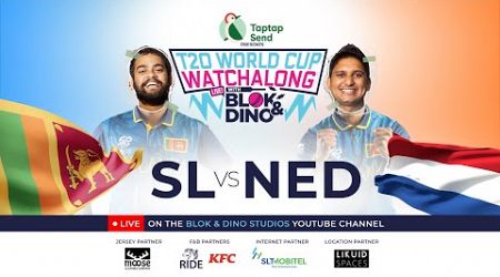 Sri Lanka vs Netherlands| TapTap Send Live T20 Cricket World Cup Watchalong with Blok &amp; Dino