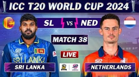 SRI LANKA vs NETHERLANDS MATCH 38 LIVE SCORES | SL vs NED LIVE MATCH| ICC T20 World Cup 2024| SL BAT