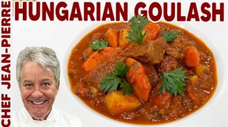 Hungarian Goulash! Mostly Traditional, Still Delicious | Chef Jean-Pierre