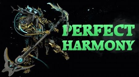 Warframe | Perfect Harmony | Harmony