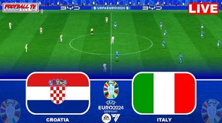 LIVE : CROATIA vs ITALY - UEFA EURO 2024 | Group Stage - Full Match Today | FC 24 Gameplay Video