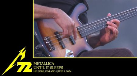 Metallica: Until It Sleeps (Helsinki, Finland - June 9, 2024)