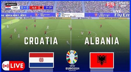 CROATIA VS ALBANIA LIVE | UEFA EURO 2024 | .SIMULATION &amp; LIVE SCORE #uefa #euro2024