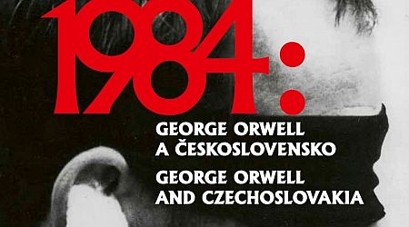 Exhibition explores Czechoslovak perceptions of Orwell under communism 