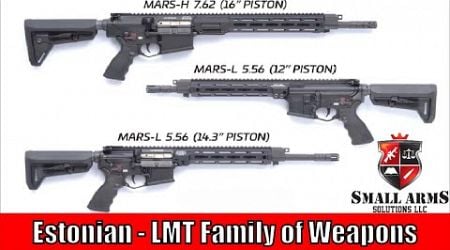 Estonian Military Contract LMT Family of Weapons