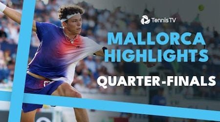 Shelton Takes On Jubb; Monfils vs Bautista Agut &amp; More | Mallorca 2024 Quarter-Finals Highlights