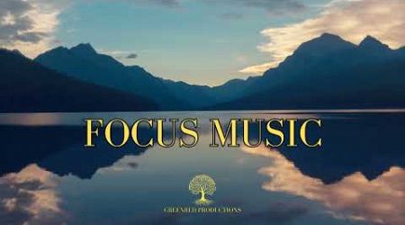 Deep Focus Music, Relaxing Studying Music for Concentration and Work, Study Music