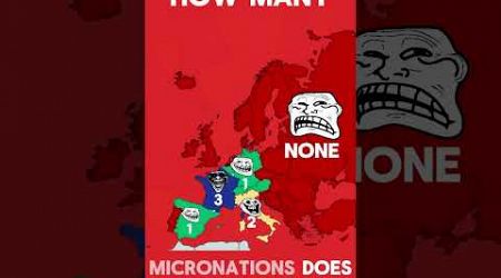 How many micronations does your country border? (counting Luxembourg) #map #mappingvideos #mapping