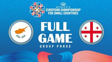 CYP v GEO | Full Basketball Game | FIBA Women&#39;s European Championship for Small Countries 2024