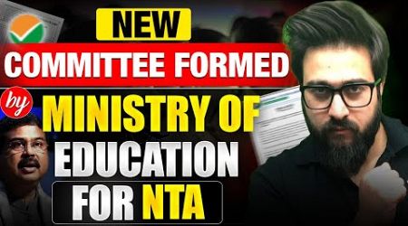 New Committee Formed By Ministry of Education For NTA | NEET 2024 Latest Update | Yawar Manzoor