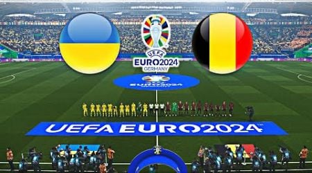 UKRAINE vs BELGIUM | UEFA EURO 2024