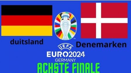 ek 2024#38 Duitsland-Denemarken achtste finale