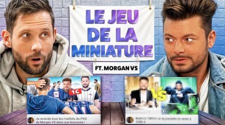 Le Jeu de la Miniature #2 (feat Morgan VS)