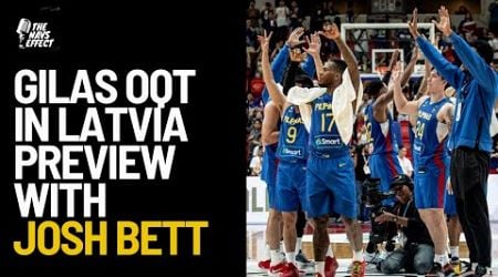 Gilas OQT in Latvia preview with Josh Bett