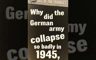 Why did the German Army collapse so badly in 1945? - #OOTF #shorts